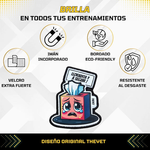 Parche Imán Una Lloradita y a Seguir